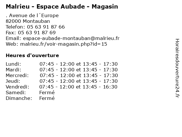 Horaires d ouverture Malrieu Espace Aubade Magasin